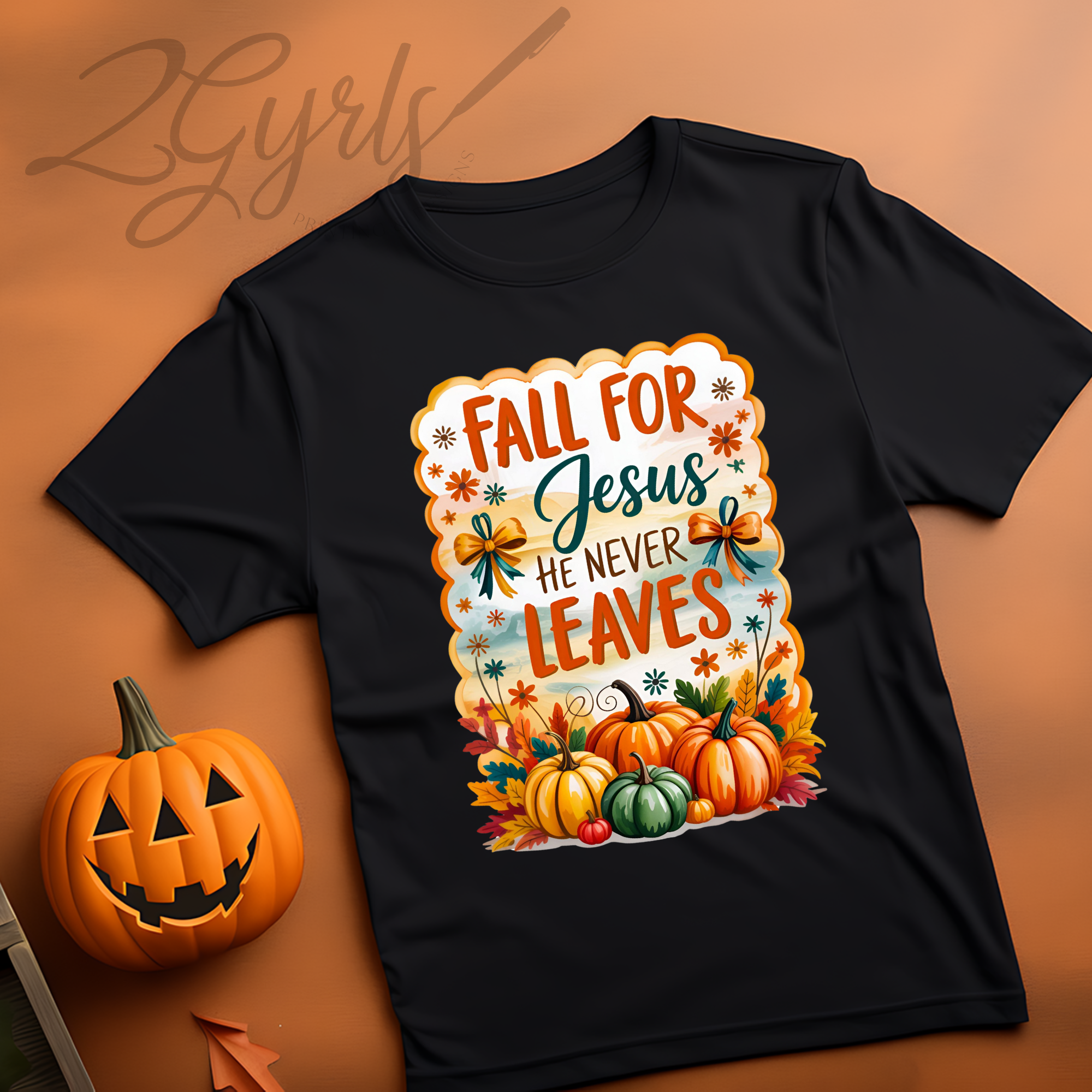 Fall for Jesus He never leaves (Pumpkins)