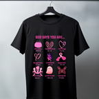 God Says you are - Breast Cancer/Fall
