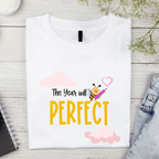 Perfect Year Shirt